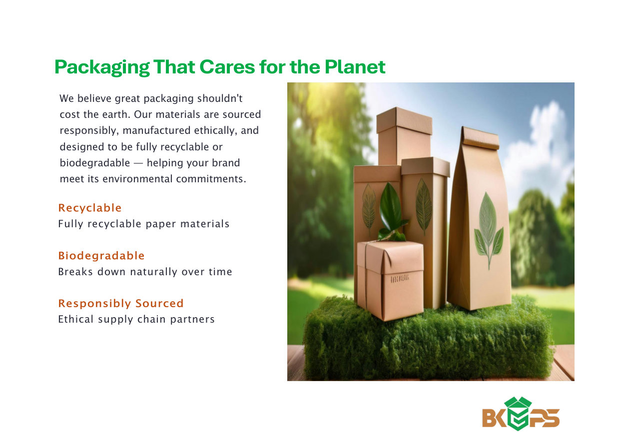 Eco friendly packaging